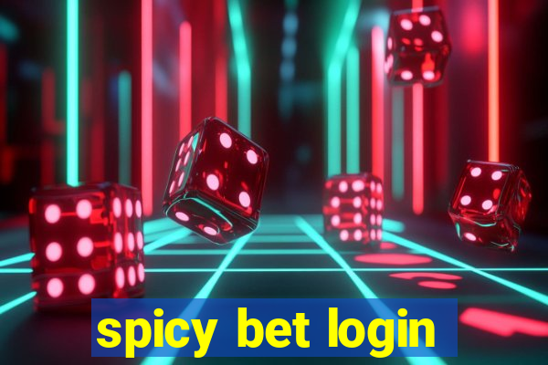 spicy bet login